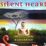 Karunesh - SILENT HEART
